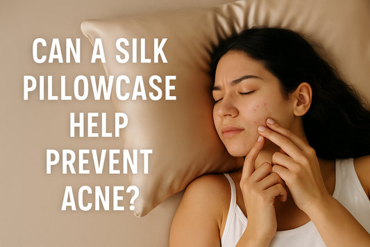 Can a Silk Pillowcase Help Prevent Acne?