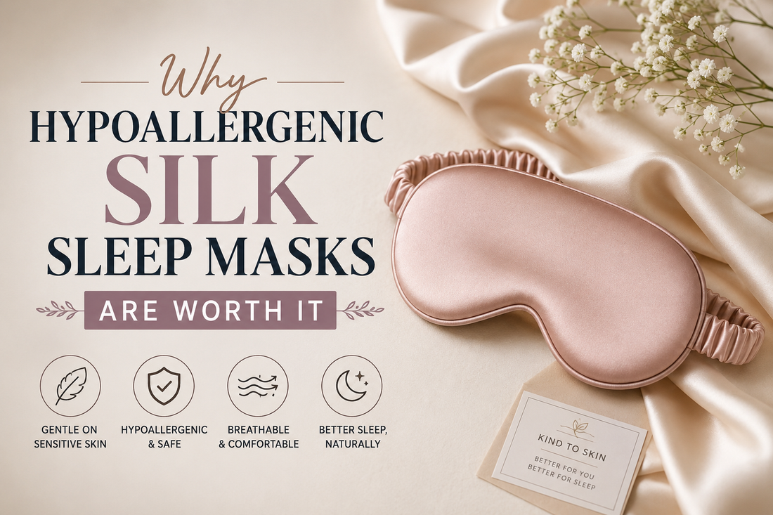Why Hypoallergenic Silk Sleep Masks Are Worth It